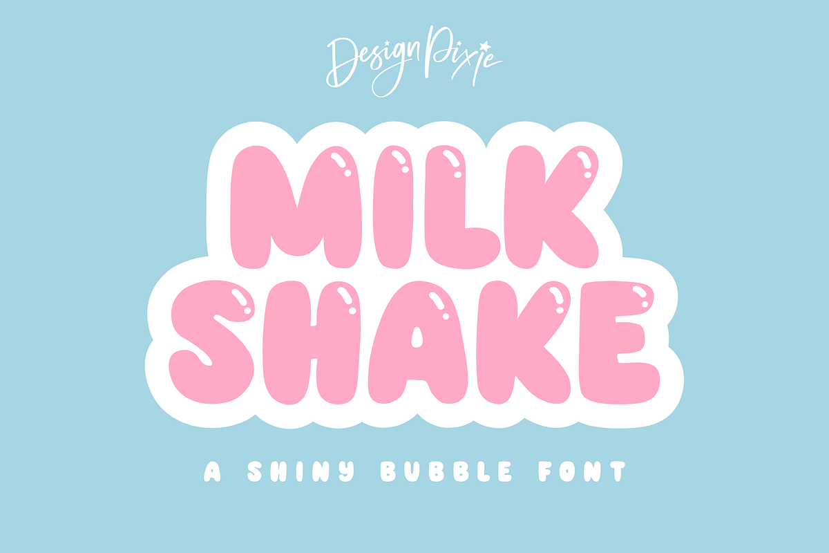 Milk Shake Font, a Handwritten Font by Design Pixie (Photo 1 of 10)