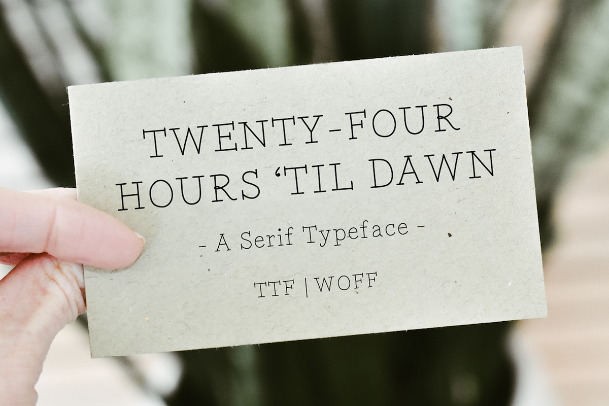 Twenty-Four Hours 'Til Dawn Font, a Serif Font by Hannah Marks (Photo 1 of 3)