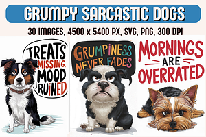 Grumpy Sarcastic Dogs Funny Quotes, an Animal Illustration by PrintHaven Designs