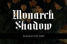 Monarch Shadow Blackletter Font