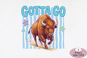 Gotta Go Buffalo Funny PNG, an Illustration by Daily.Designs