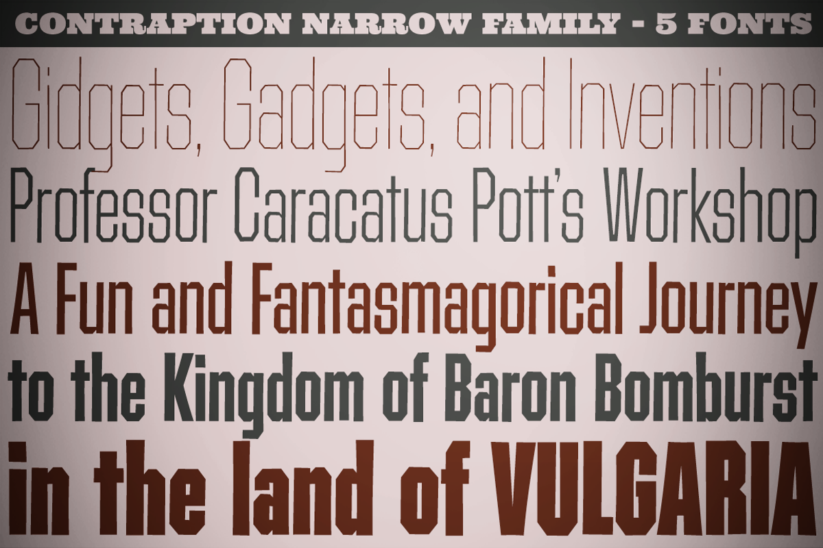 Contraption Narrow Family