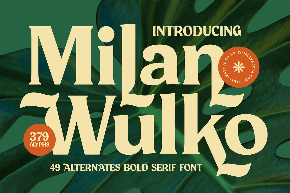 Milan Wulko Alternate Bold Serif, a Serif Font by timelesstype.co (Photo 1 of 20)