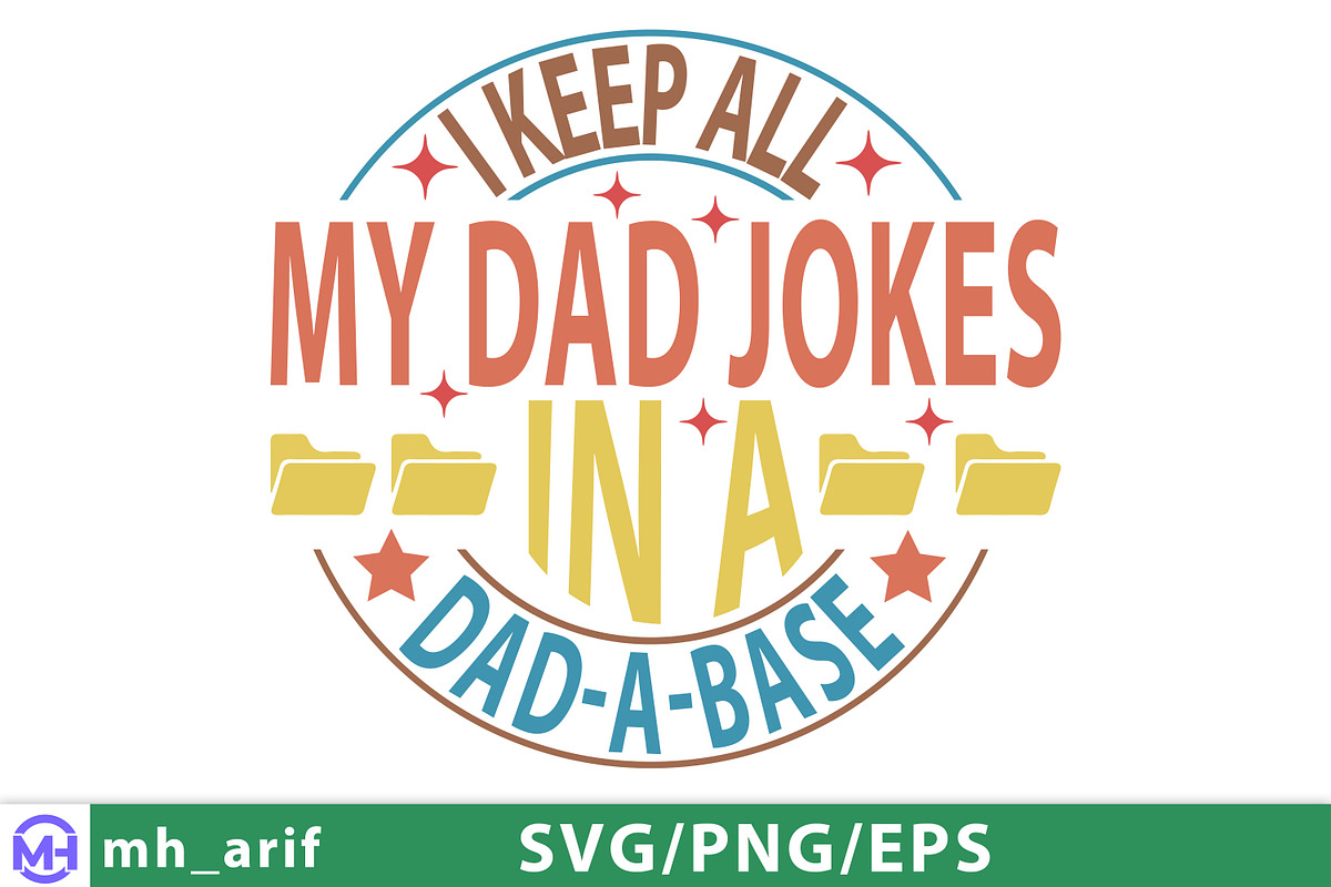 Funny Dad Joke Father’s Day SVG, a Graphic by mh_arif (Photo 1 of 4)