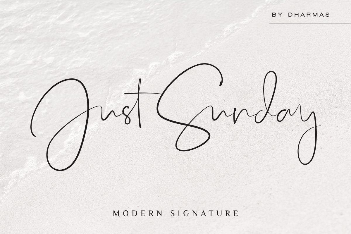 Just Sunday - Family Modern Script, a Script Font by Dharmas Foundry (Photo 15 of 16)
