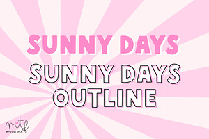 Sunny Days Font Duo