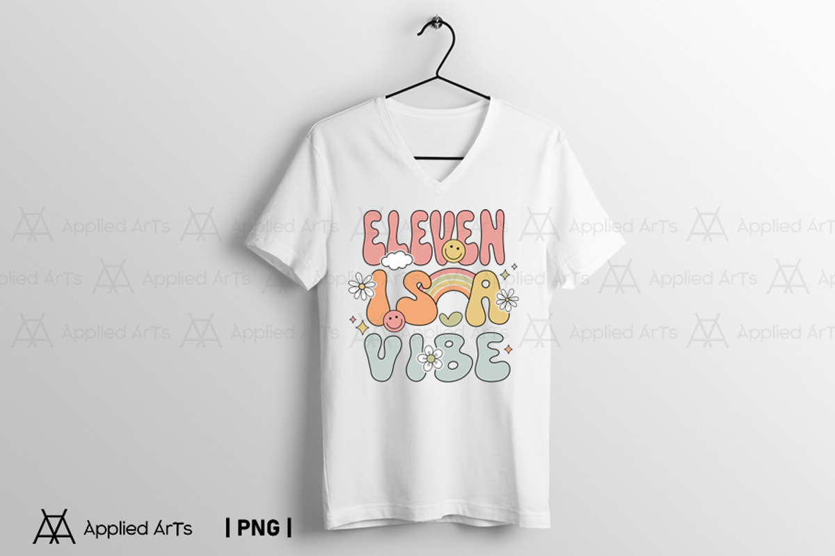 11th Birthday Girl, Eleven is a Vibe, an Object Graphic by Applied Arts (Photo 2 of 4)