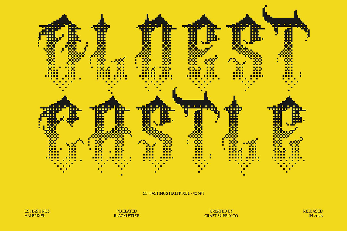 CS Hastings Halfpixel, a Blackletter Font by Craft Supply Co. (Photo 2 of 8)