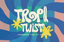 Tropi Twist