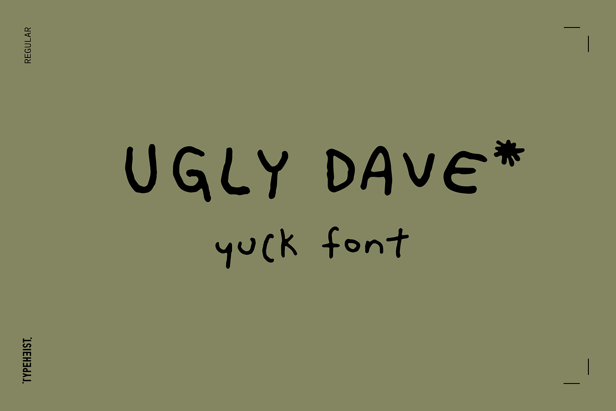 Ugly Dave Bad Handwriting Font, a Sans Serif Font by TYPEHEIST (Photo 1 of 12)