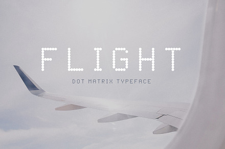 Flight - Dot Matrix Typeface, a Font by HipFonts