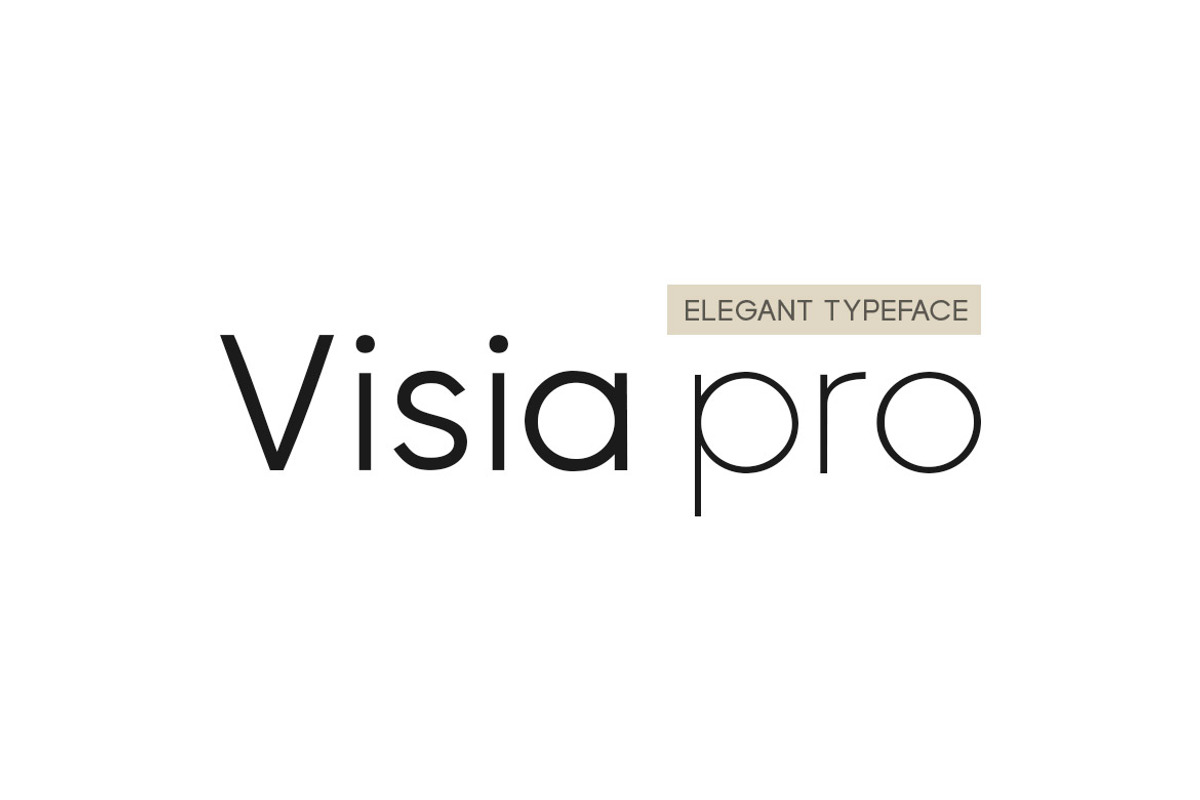 VISIA PRO - Geometric Font Family