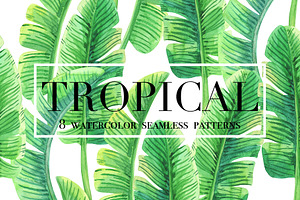 Tropical. Watercolor patterns.
