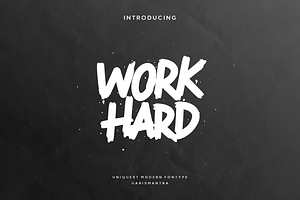 Workhard, a Script Font by garismantra