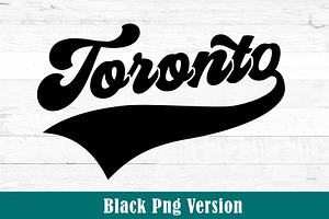 Toronto Png Svg Retro T-Shirt Design