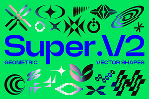 SUPER Geometric Vector Shapes. V2