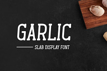 Garlic - Slab Serif Font