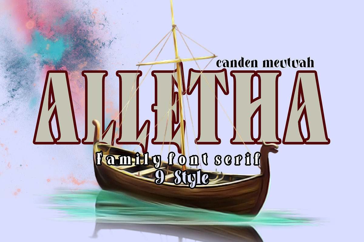 ALLETHA Family, a Serif Font by Canden Meutuah (Photo 1 of 6)