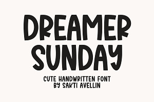 Dreamer Sunday - Cute Handwritten, a Handwritten Font by SaktiAvellin