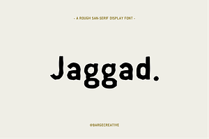 Jaggad | a rough san-serif font