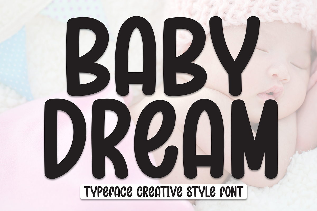 Baby Dream | Script Font, a Script Font by Scratchones (Photo 1 of 8)