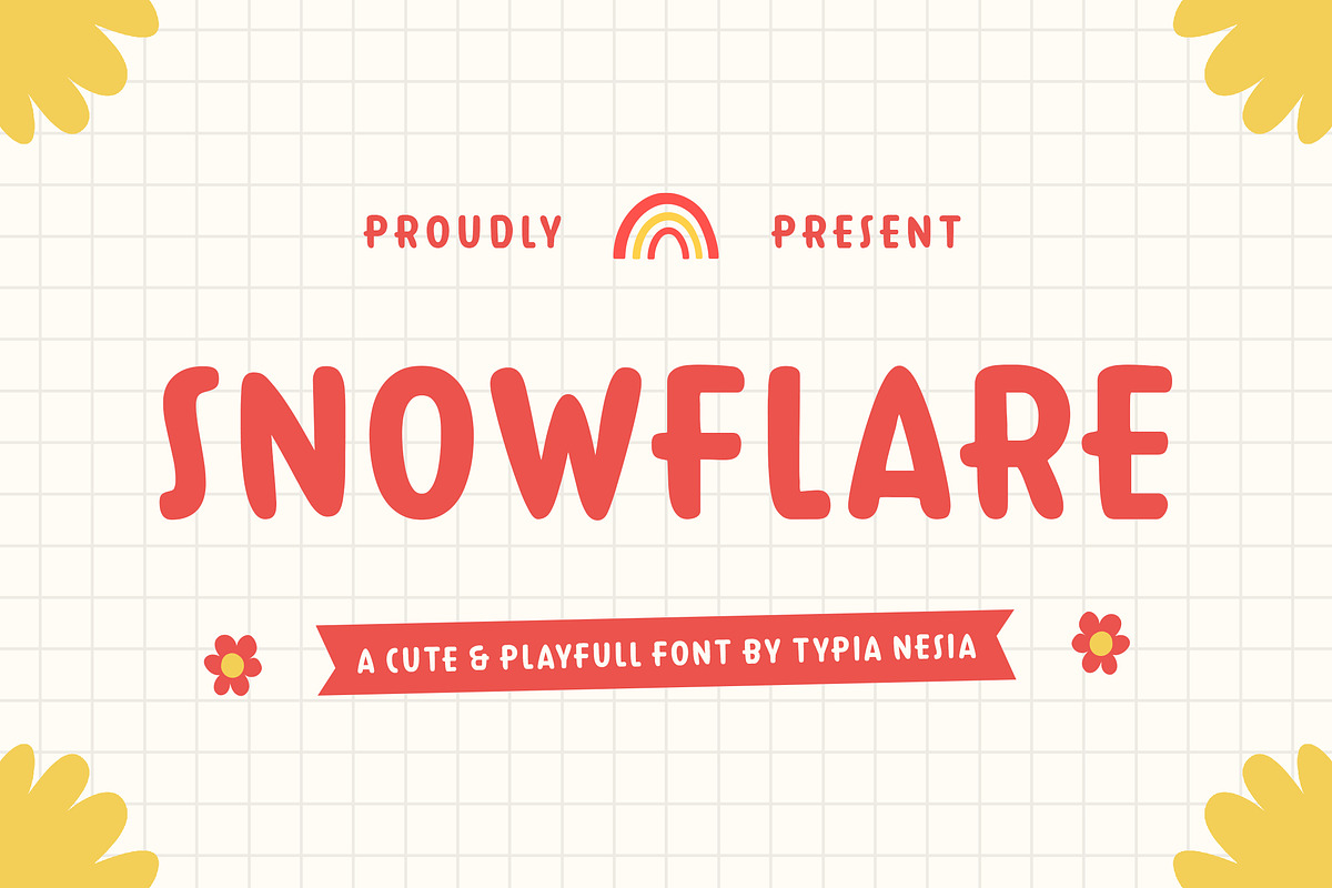 Snowflare - Cute & Playful Font, a Sans Serif Font by Typia Nesia (Photo 1 of 13)