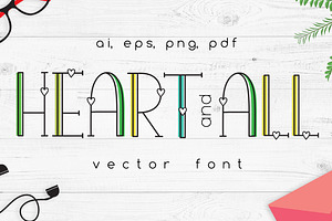 Heart And All Vector Font