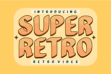 Super Retro - Groovy Vintage Font