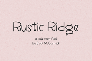 Rustic Ridge Handwritten Font, a Handwritten Font by Beck McCormick