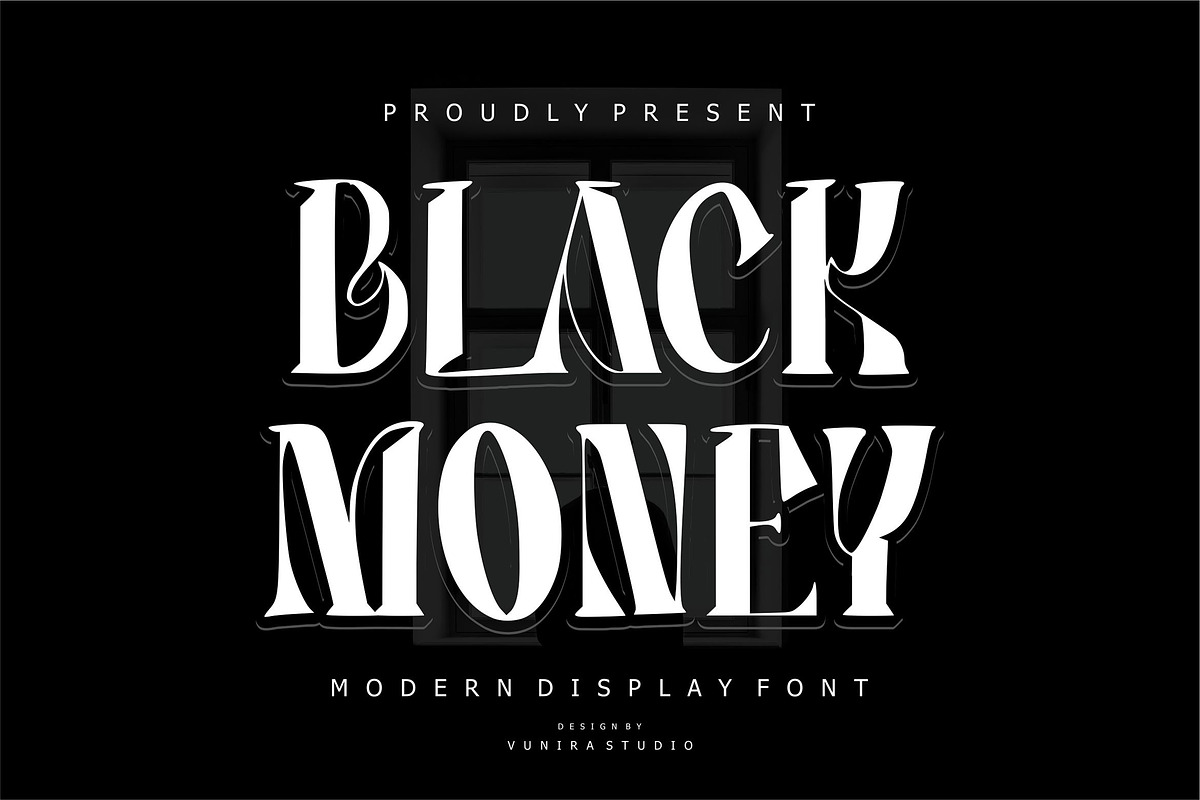 Black Money - Modern Display, a Blackletter Font by VUNIRA (Photo 1 of 6)