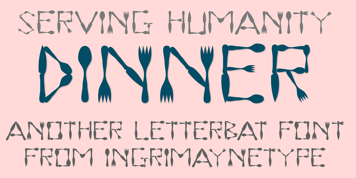 Dinner, a Font by Ingrimayne Type (Photo 1 of 8)