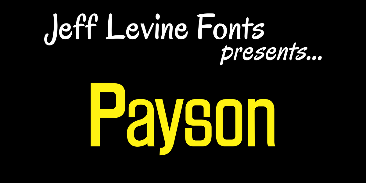 Payson JNL, a Sans Serif Font by Jeff Levine Fonts