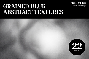 Grained Blur Abstract Textures