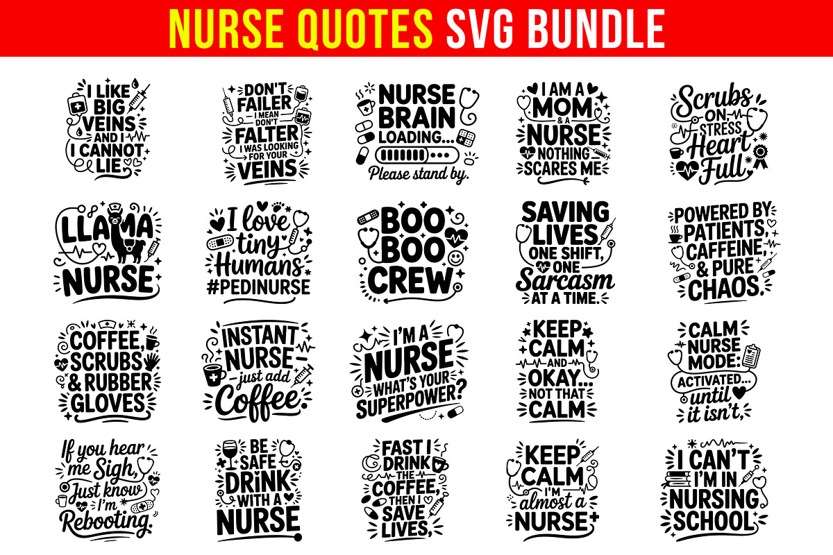 20 Nurse Quotes SVG Bundle, an Object Graphic by himelgfx (Photo 1 of 3)