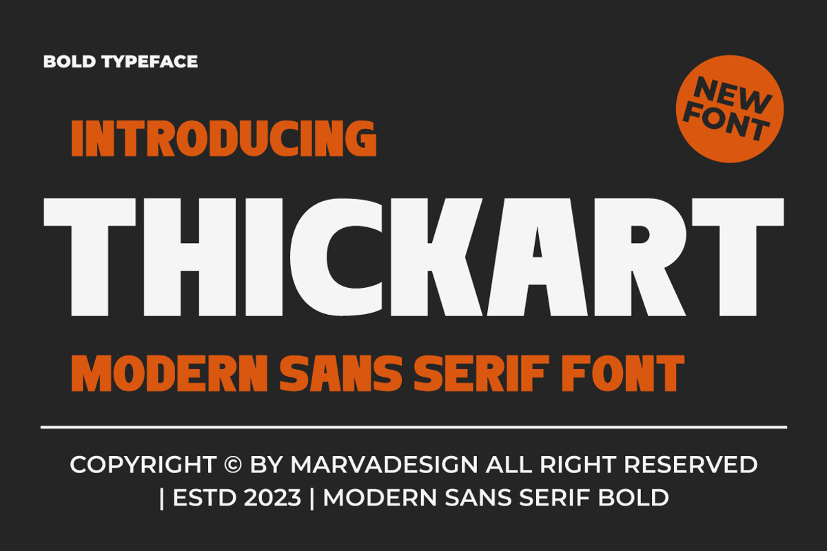 Thickart - A Modern Sans Serif Font, a Sans Serif Font by Marvadesign (Photo 1 of 7)