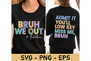 Bruh We Out Teacher SVG PNG, an Object Graphic by EllaMaiyaali (Thumbnail 1 of 5)