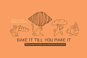 Bake it till you make it, a Food Illustration by Annakniaz