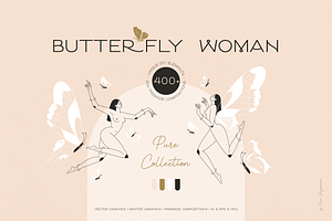 BUTTERFLY WOMAN - Pure Collection