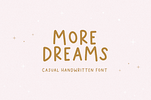 More Dreams | Handwritten Font