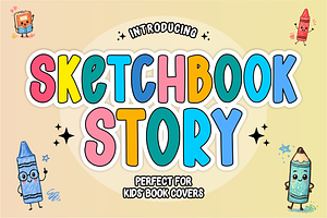 Sketchbook Story-Kids Storybook Font, a Sans Serif Font by KiddoGlyphs Studio