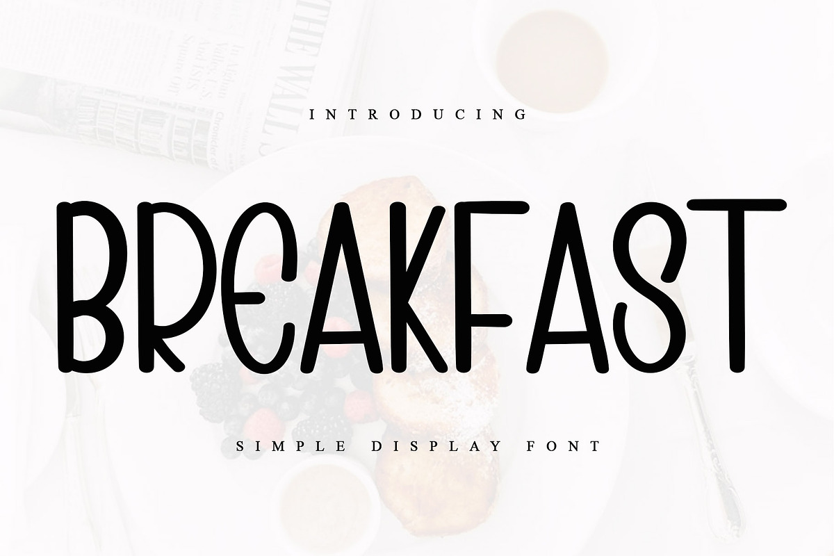 BREAKFAST, a Serif Font by InermediaSTUDIO (Photo 1 of 6)