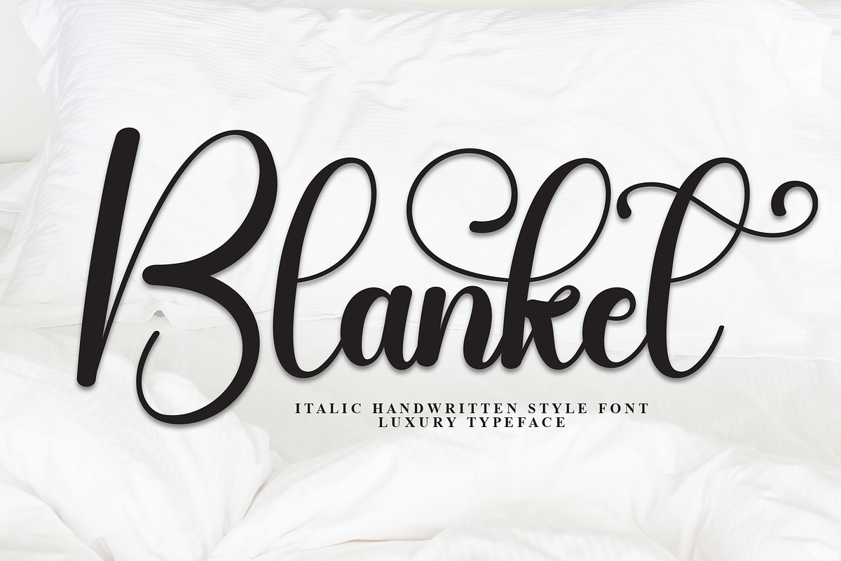 Blanket | Script Font, a Handwritten Font by Scratchones (Photo 1 of 9)