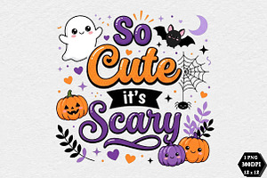 So Cute Its Scary Halloween PNG, a Seasonal Illustration by DreamCafeArt