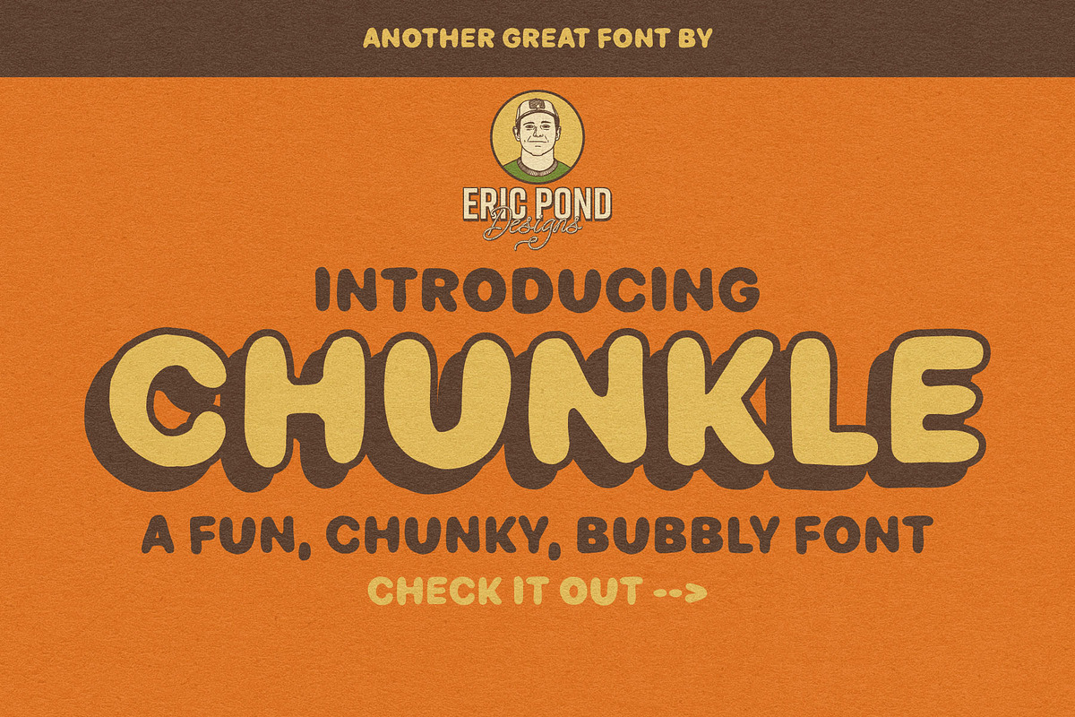 Chunkle - A Fun, Chunky, Bubbly Font, a Handwritten Font by Eric Pond Designs (Photo 1 of 5)