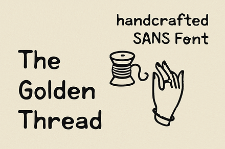 THE GOLDEN THREAD | HANDMADE SANS, a Sans Serif Font by Maria Feliz Fonts