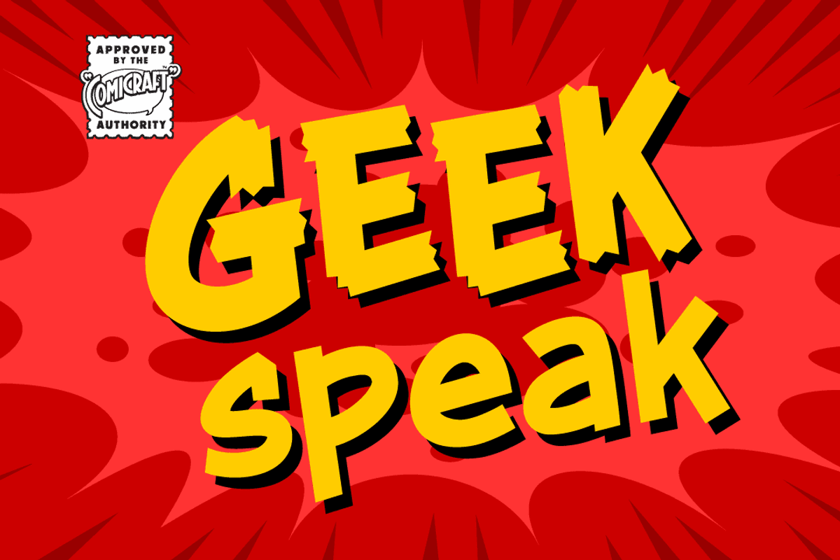 Geek Speak