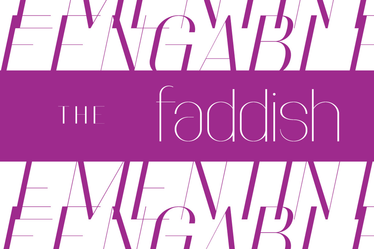 Faddish