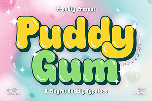 Puddy Gum - Playful Bubbly Typeface