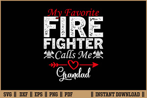 Favorite Firefighter Call Me Grandad
