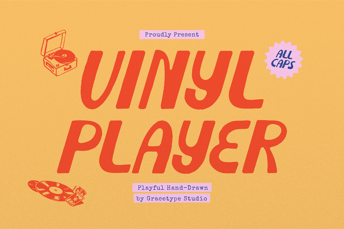 Vinyl Player | Playful Hand Drawn, a Handwritten Font by gracetype_studio (Photo 1 of 12)
